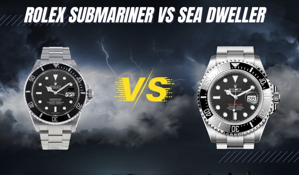 Rolex Submariner Vs Sea Dweller Battle Of Two ICONIC Divers