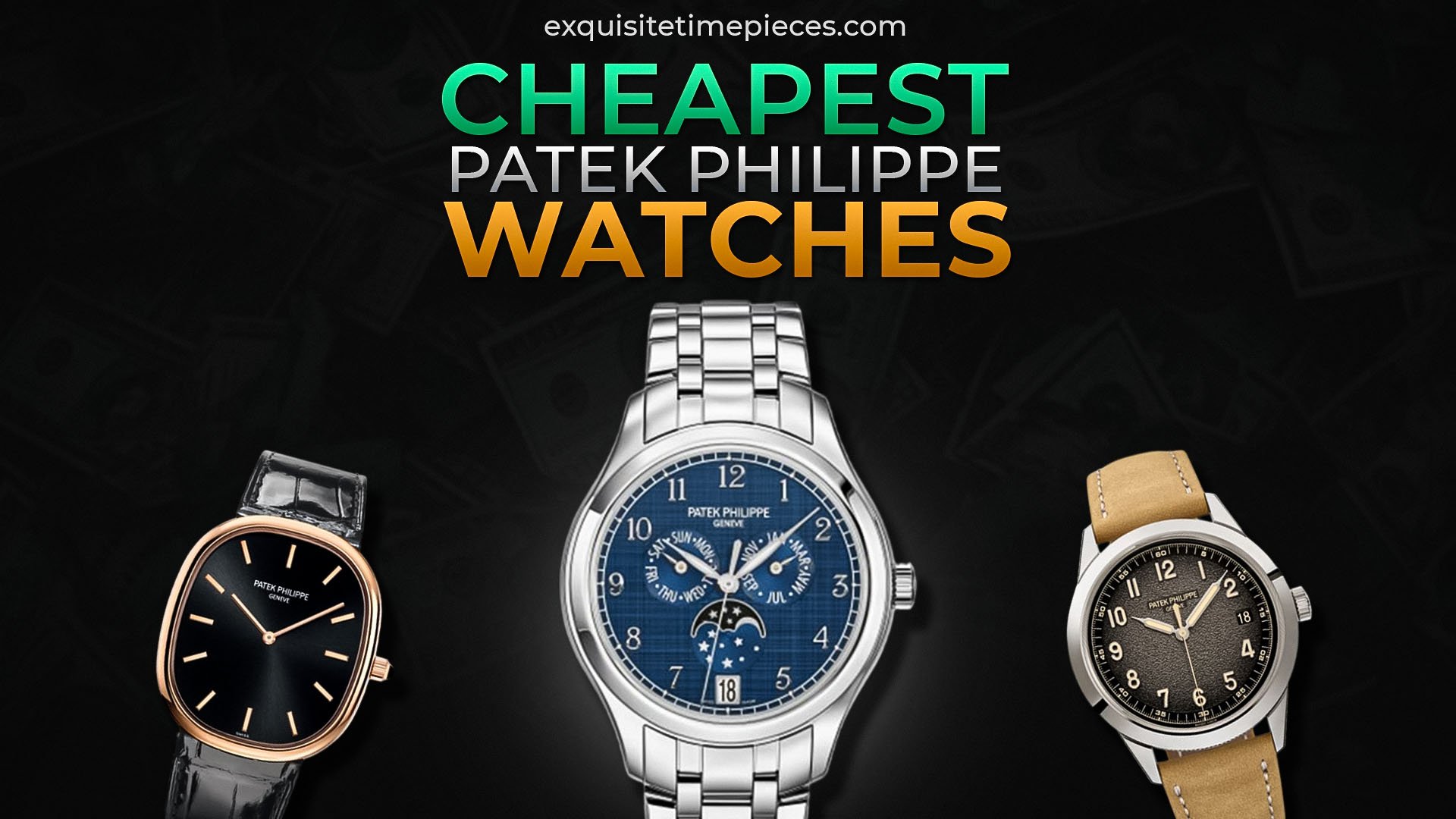 Cheapest Patek Philippe Watches