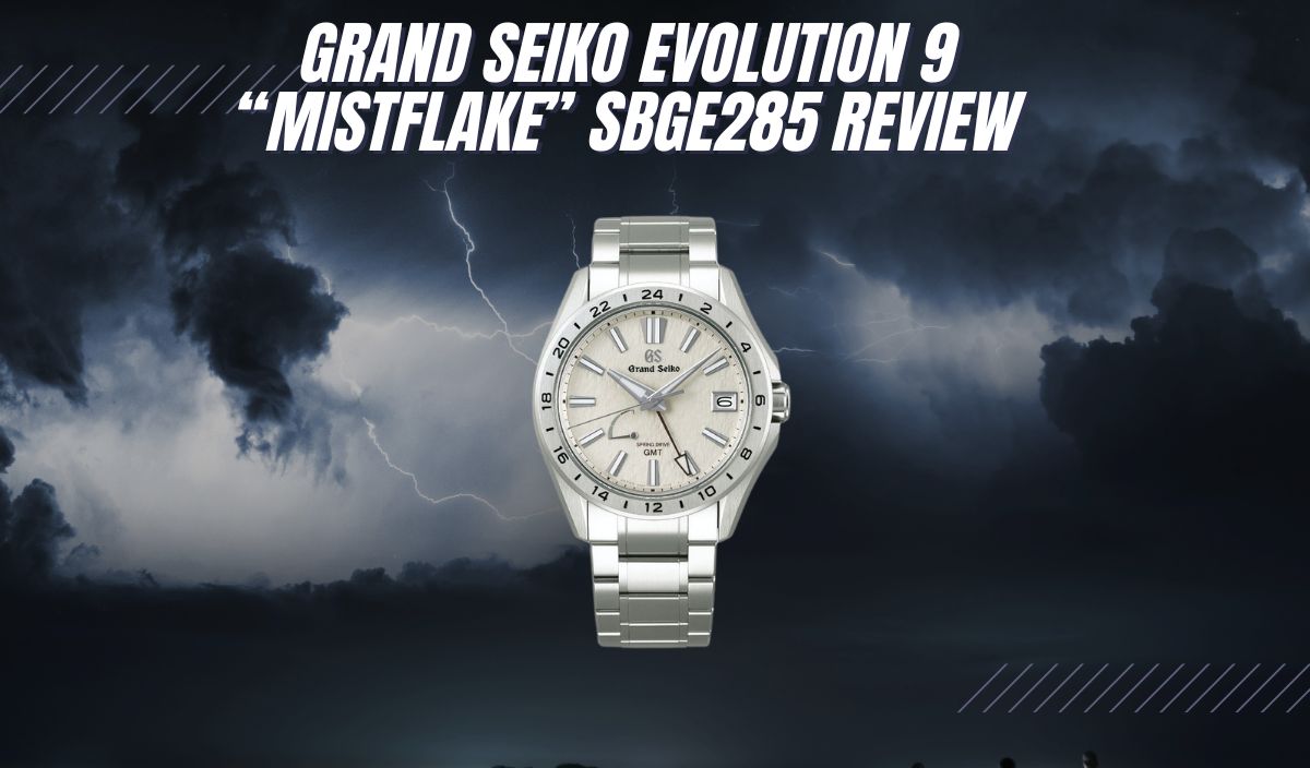 Grand Seiko Evolution 9 “Mistflake” SBGE285 Review