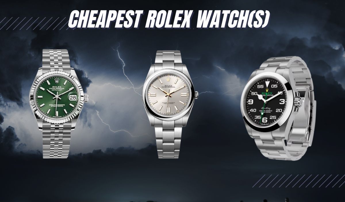 Cheapest Rolex Watches Exquisite Timepieces