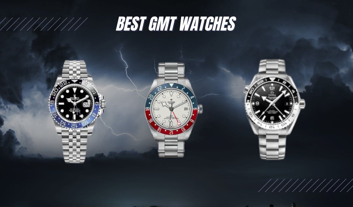 best gmt watches